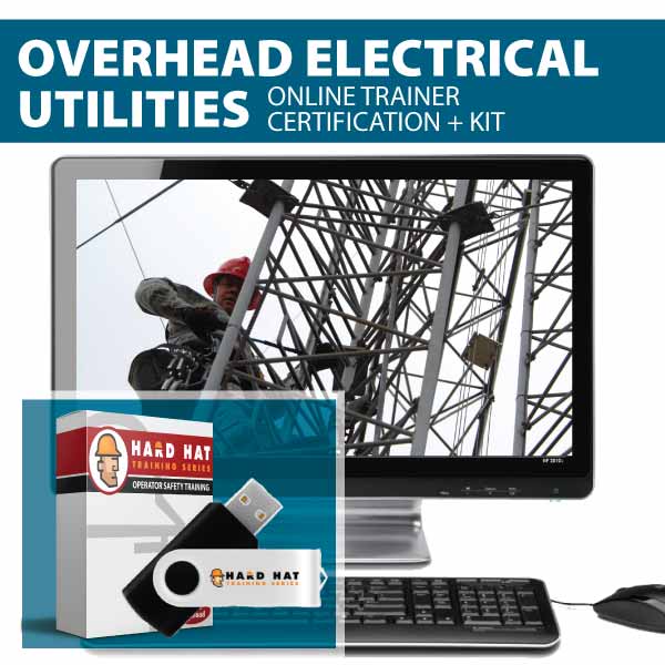 Overhead Electrical Utilities Lifetime Trainer Certification